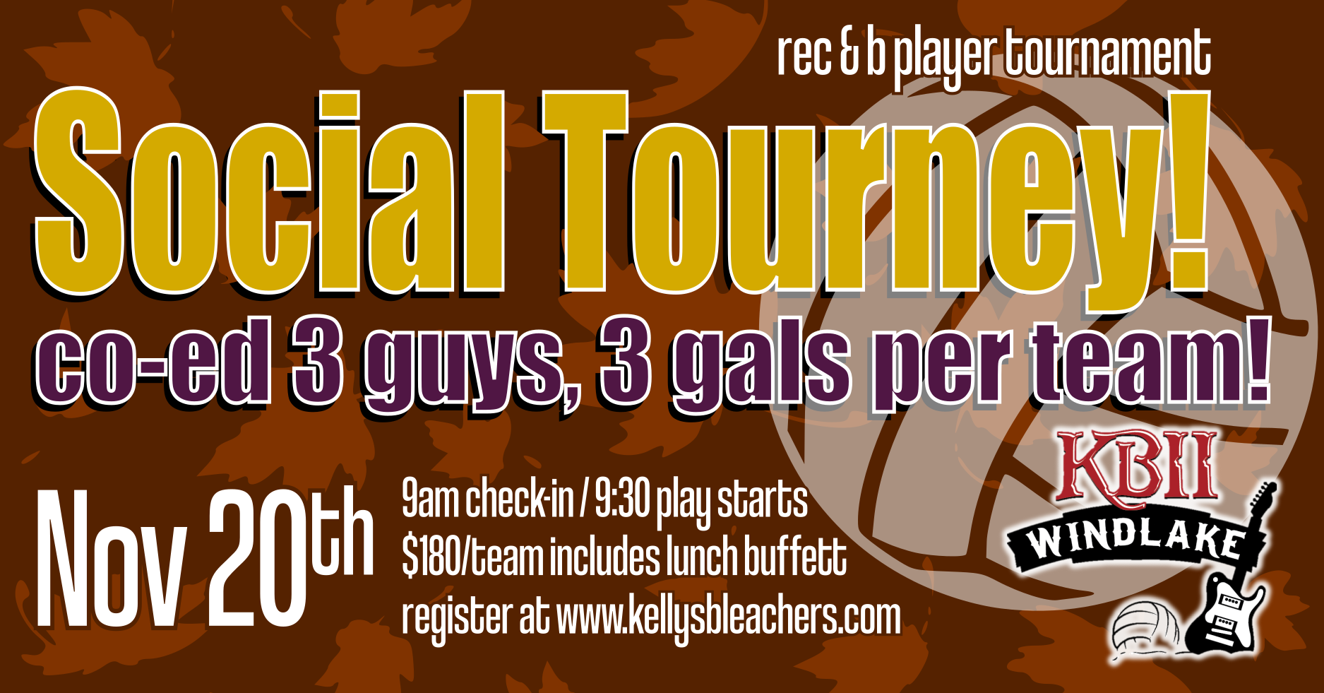 Volleyball Tournament Series Fall Social Tourney! Kelly's Bleachers